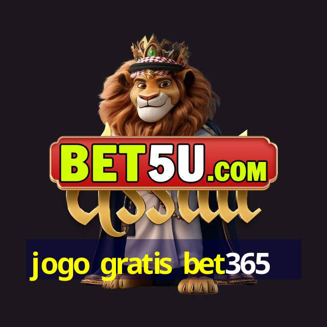 jogo gratis bet365